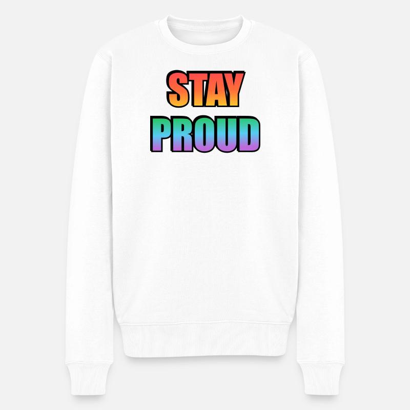Stay Proud Gradient Text Design - Men's Premium Organic Jumper - white