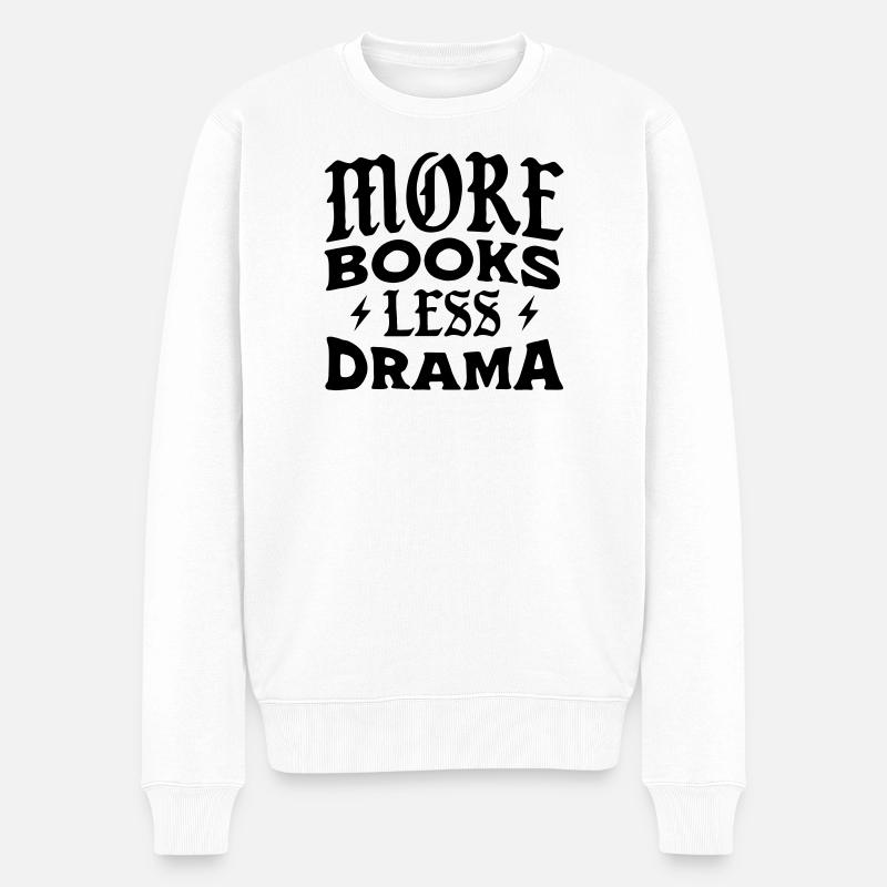 Mehr Bücher Weniger Drama - Männer Premium Bio Pullover - Weiß