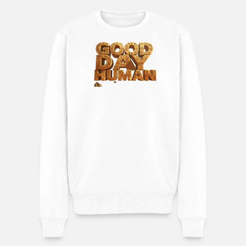 Good day, Human – Alien Humor in Hieroglyphen - Männer Premium Bio Pullover - Weiß