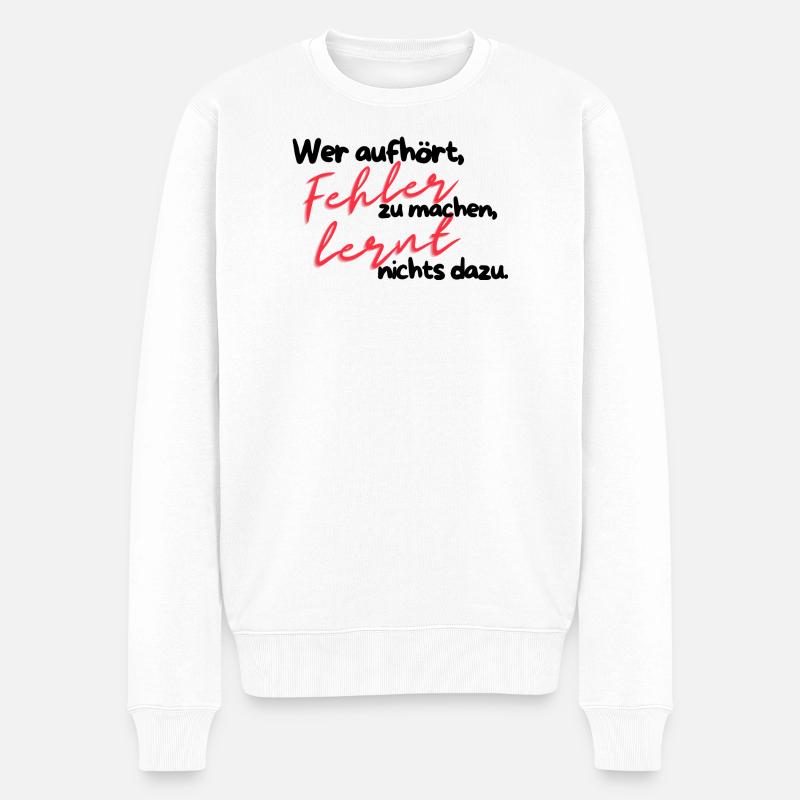 Fehler lehrt Rote Schrift - Männer Premium Bio Pullover - Weiß