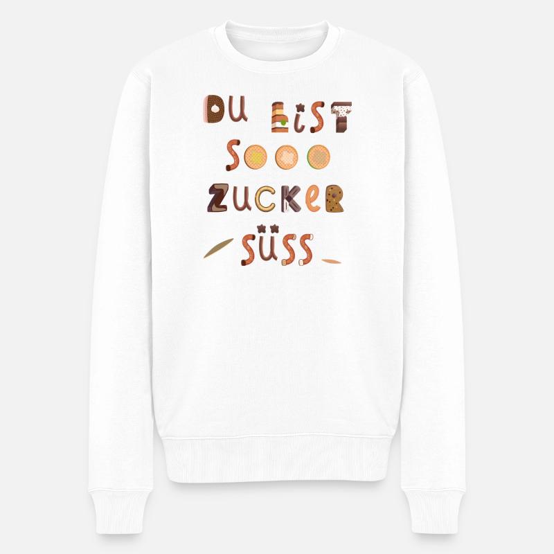 Du bist so  süß - Männer Premium Bio Pullover - Weiß