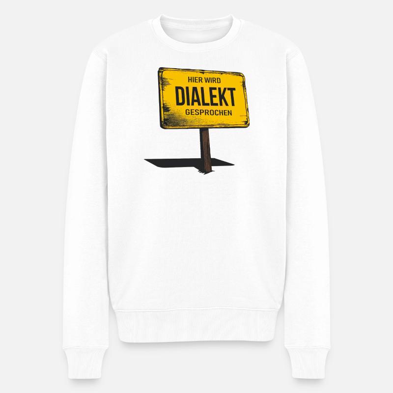On parle ici un dialecte – drôle de dicton - Pull Premium bio Homme - blanc
