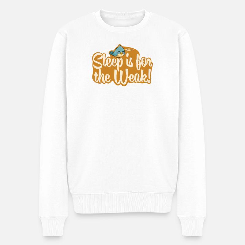 Sleep is for the Weak!  - Männer Premium Bio Pullover - Weiß