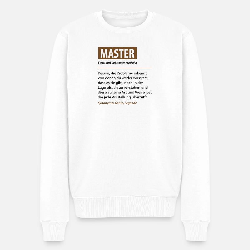 Drôle Maître Dictons Définition Cadeaux - Pull Premium bio Homme - blanc