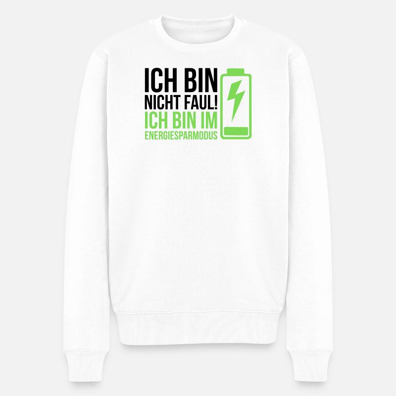 Ich bin nicht faul – Ich bin im Energiesparmodus - Männer Premium Bio Pullover - Weiß
