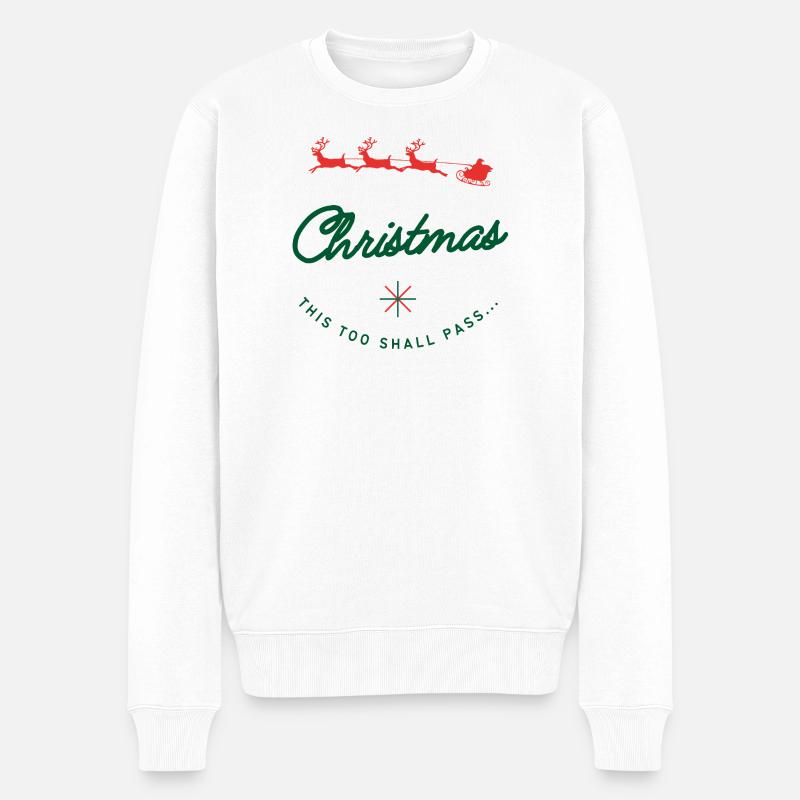 Weihnachten wird vorübergehen - Santa Sleigh Parade Humor - Männer Premium Bio Pullover - Weiß