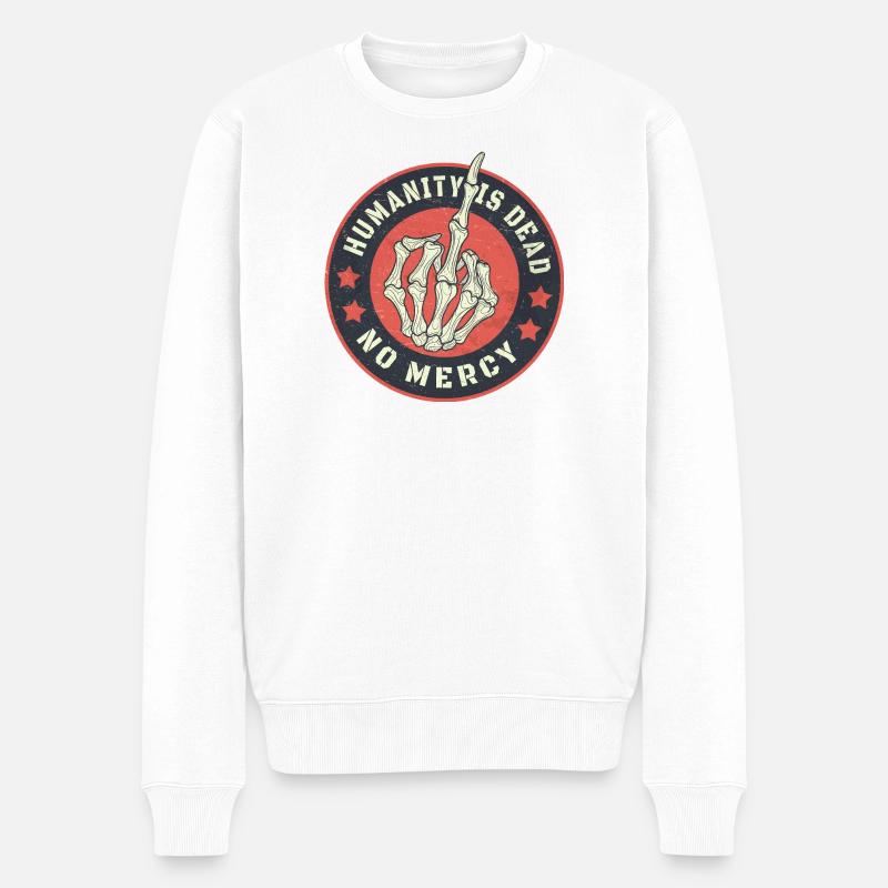 Humanity is Dead  No Mercy - Männer Premium Bio Pullover - Weiß