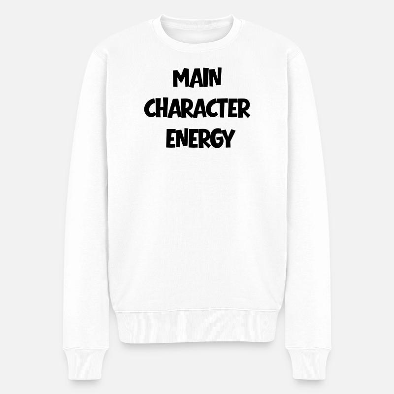 Main Character Energy Positive  - Männer Premium Bio Pullover - Weiß