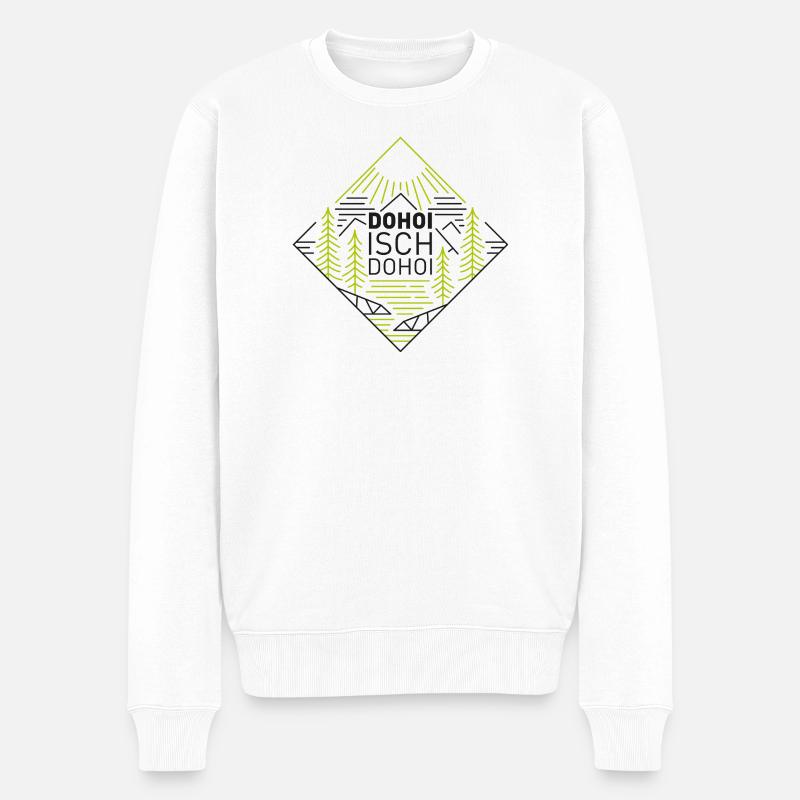 Dohoi isch dohoi - Männer Premium Bio Pullover - Weiß