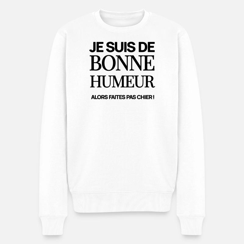 Je suis de bonne humeur - Pull Premium bio Homme - blanc