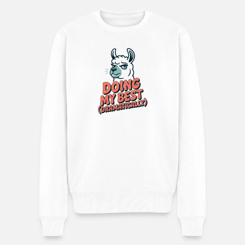 Doing My Best – Dramatisch wie immer - Männer Premium Bio Pullover - Weiß