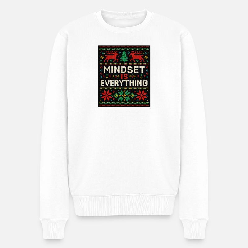 Mindset Is Everything, Xmas Style, Motivational  - Pull Premium bio Homme - blanc