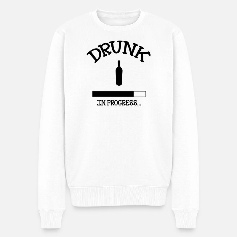 Drunk in Progress - alcool - Pull Premium bio Homme - blanc