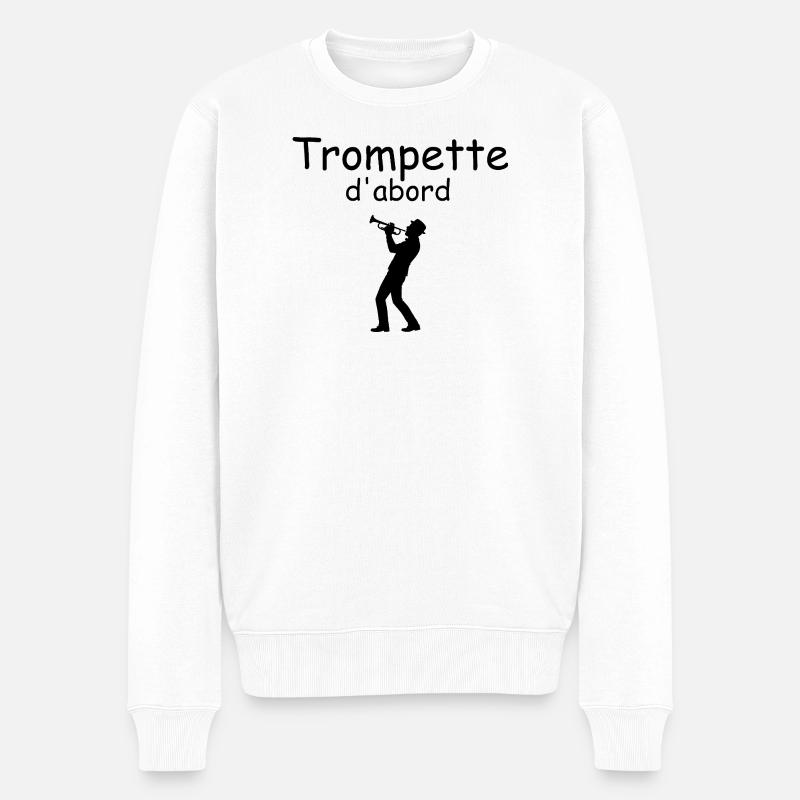 Zuerst Trompete – Geschenkidee für Trompeter - Männer Premium Bio Pullover - Weiß