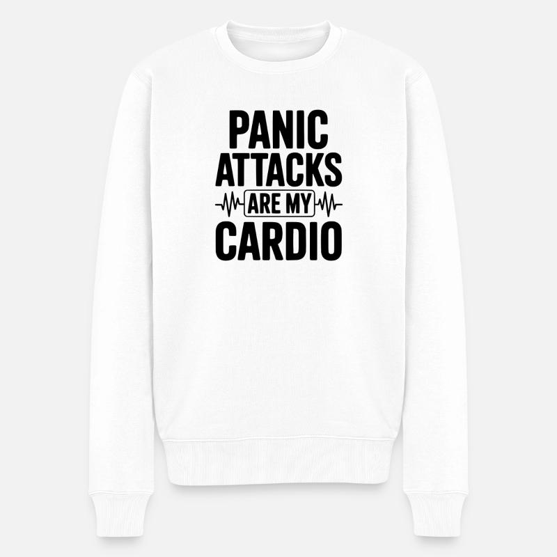 Panikattacken sind mein Cardio - Männer Premium Bio Pullover - Weiß