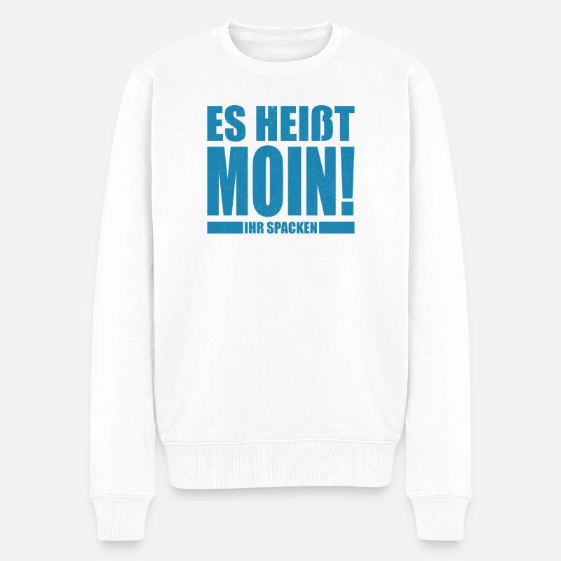 Es heißt Moin, ihr Spacken - Männer Premium Bio Pullover - Weiß