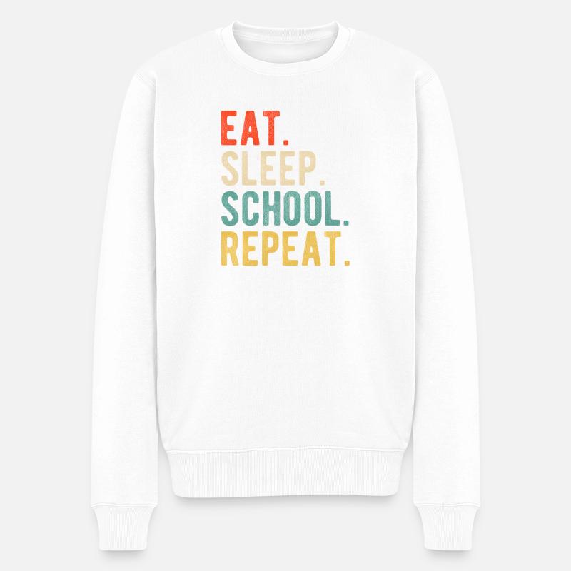 Essen, schlaf, Schule wiederholen, Retro-Typografie - Männer Premium Bio Pullover - Weiß