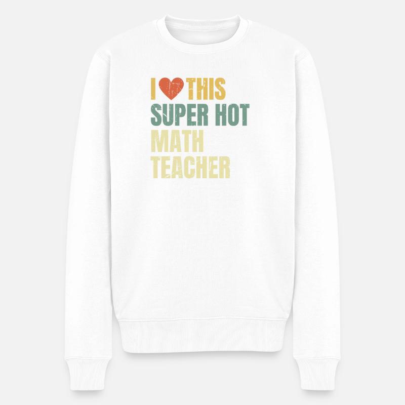 Ich liebe diesen superheißen Mathelehrer-Retro - Männer Premium Bio Pullover - Weiß