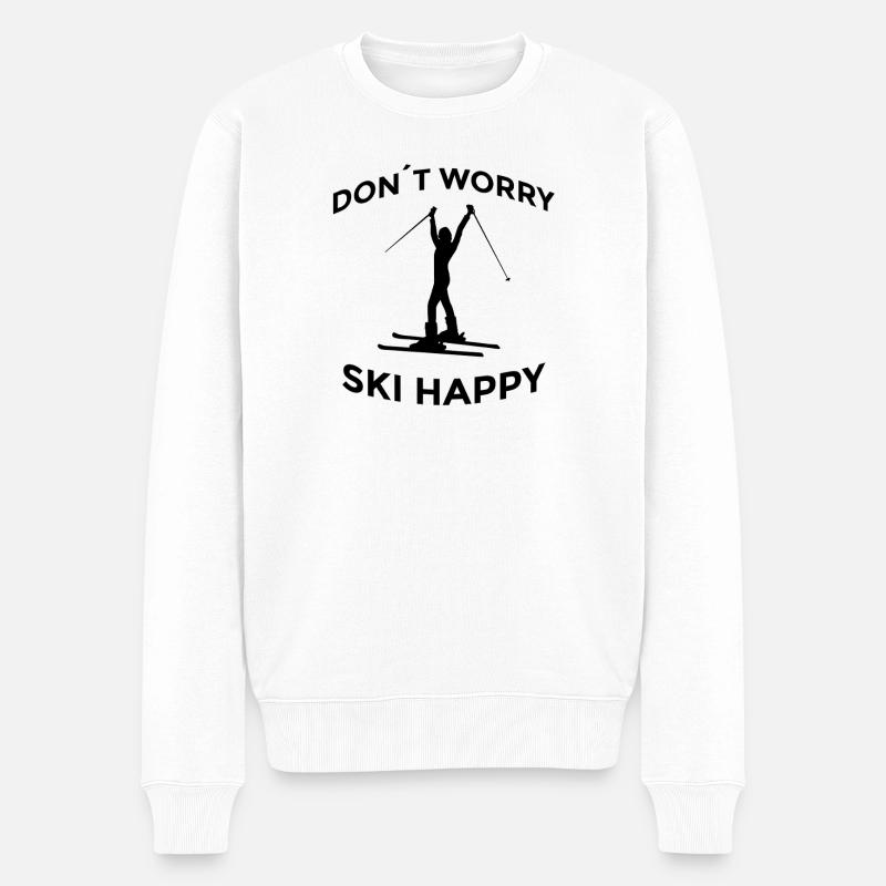 Don’t Worry Ski Happy Skispruch - Männer Premium Bio Pullover - Weiß