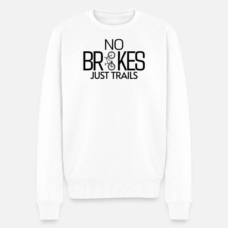 PAS DE FREINS, JUSTE DES SENTIERS - Pull Premium bio Homme - blanc
