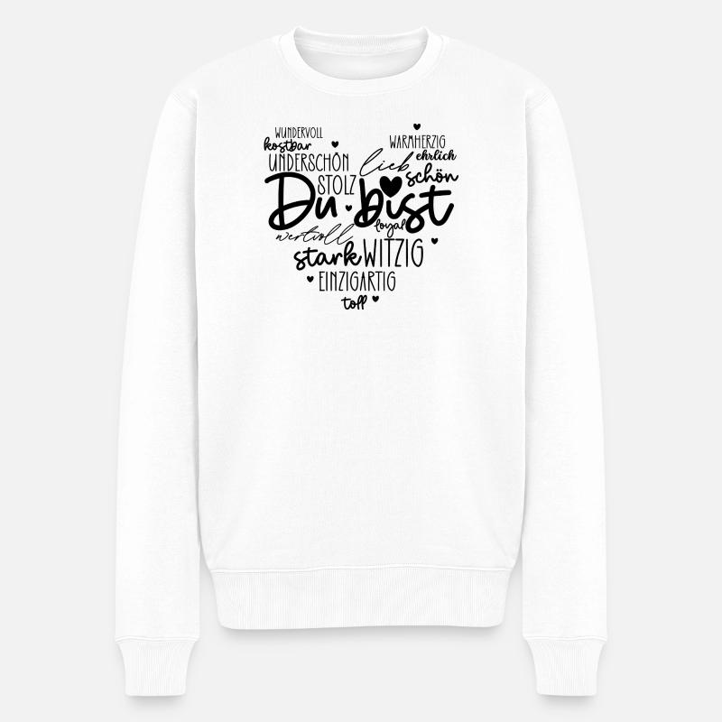 Du bist - Männer Premium Bio Pullover - Weiß
