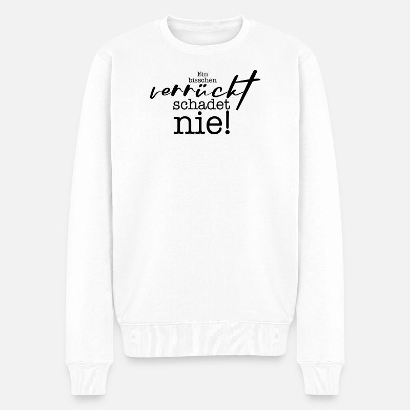 ein bisschen verrückt - Männer Premium Bio Pullover - Weiß