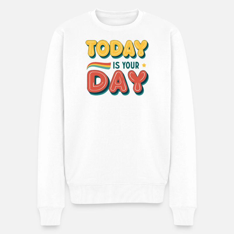 Aujourd'hui c'est ton jour - Pull Premium bio Homme - blanc