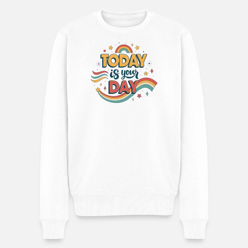 Aujourd’hui c’est ton jour - Pull Premium bio Homme - blanc