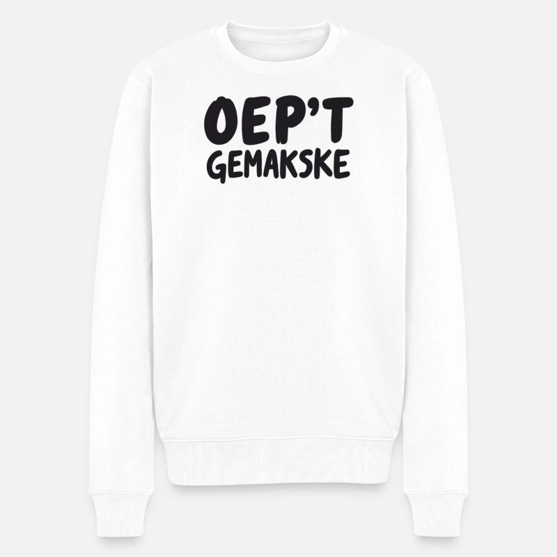 OEP’T GEMAKSKE. Chemises en dialecte anvers - Pull Premium bio Homme - blanc