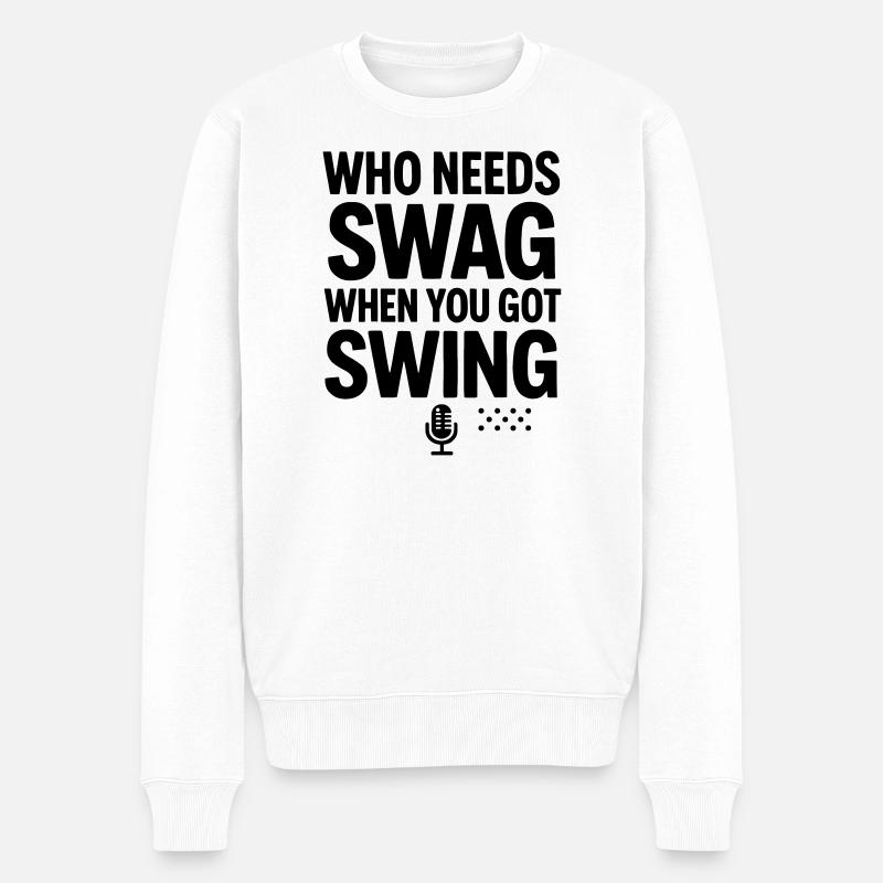 Jazz: Was bringt Swag, wenn man den Swing hat - Männer Premium Bio Pullover - Weiß