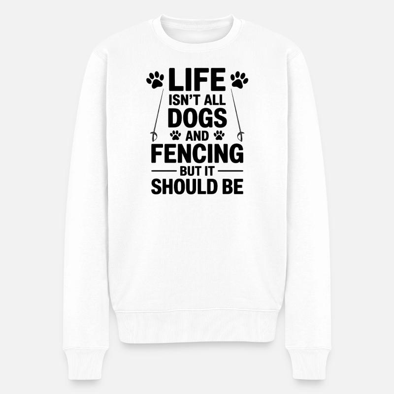 Fechten Sprüche Hunde Lustiges Fechten Geschenk - Männer Premium Bio Pullover - Weiß