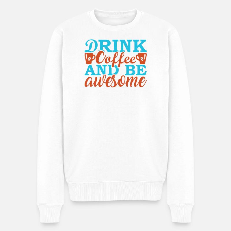Buvez un café et soyez unique - Pull Premium bio Homme - blanc