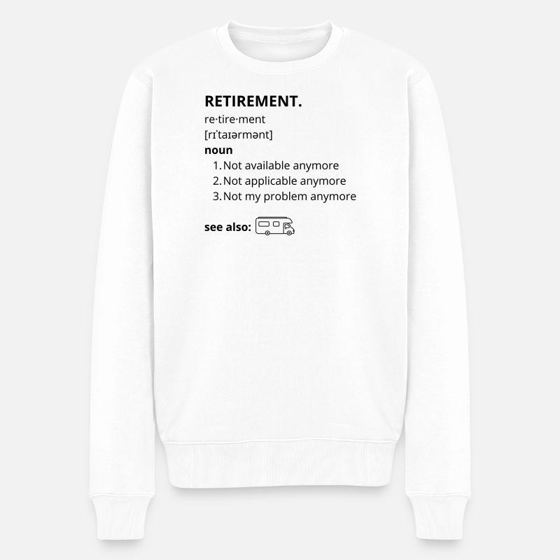 Ruhestand – lustiger Text - Männer Premium Bio Pullover - Weiß