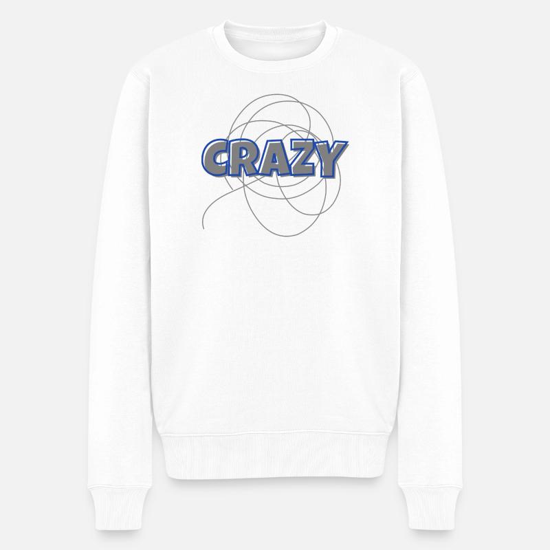 Crazy - Männer Premium Bio Pullover - Weiß