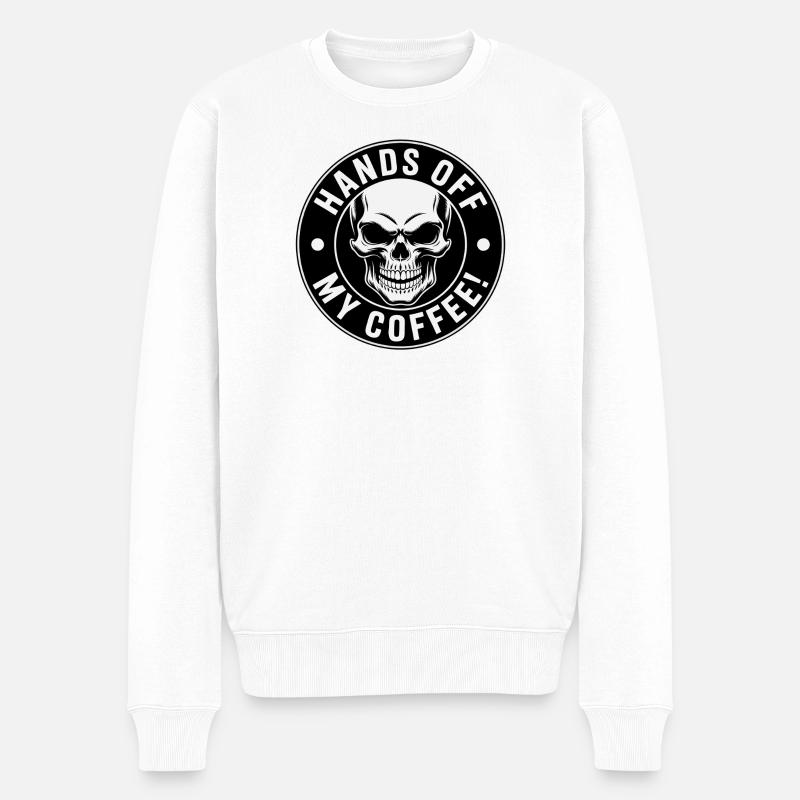 Hands Off My Coffee Skull - Männer Premium Bio Pullover - Weiß