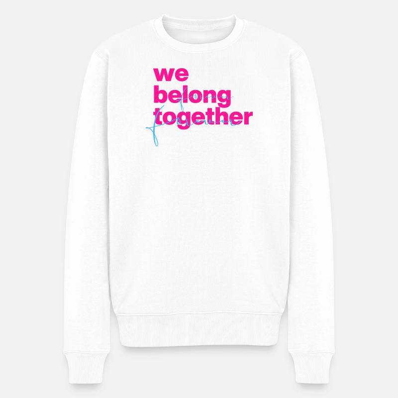 We belong together Neon Script - Männer Premium Bio Pullover - Weiß