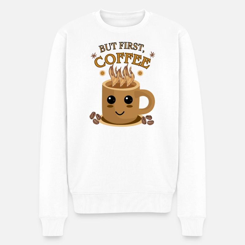 But First, Coffee – Kawaii | Kaffeetasse Motiv - Männer Premium Bio Pullover - Weiß