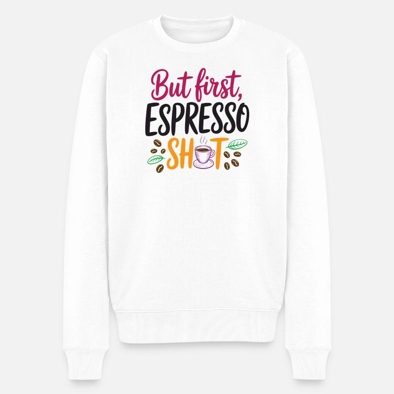 Aber erster Espresso-Shot - Männer Premium Bio Pullover - Weiß