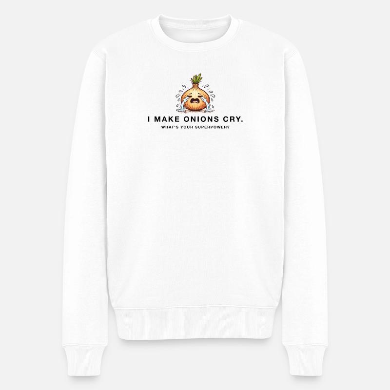 I make onions cry – Lustiger Koch Spruch - Männer Premium Bio Pullover - Weiß