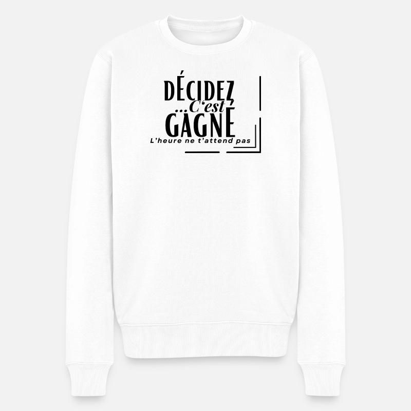 DÉCIDEZ...C'EST GAGNÉ - Pull Premium bio Homme - blanc