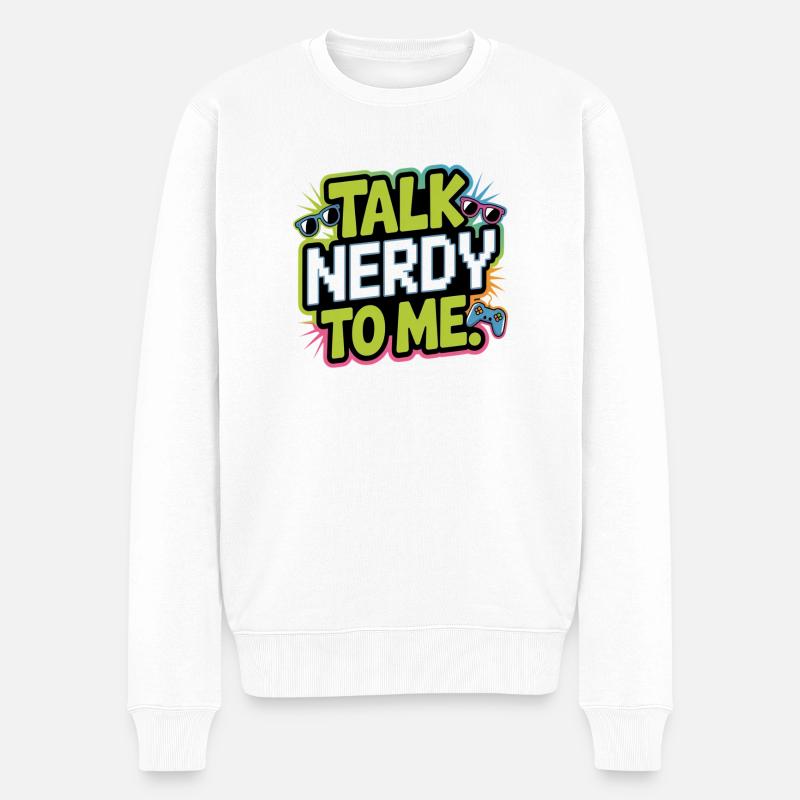 Talk Nerdy to me - Männer Premium Bio Pullover - Weiß