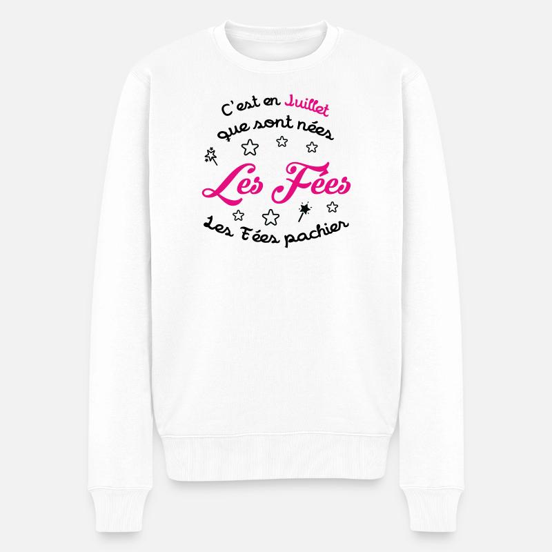 Anniversaire juillet  - Les Fées pas chier ! - Pull Premium bio Homme - blanc