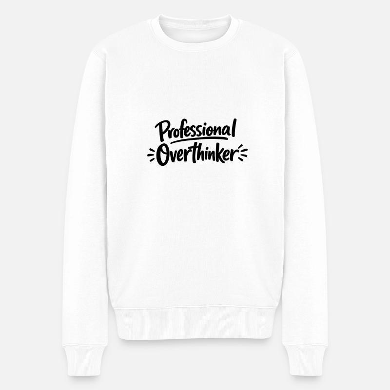 professional Overthinker - Männer Premium Bio Pullover - Weiß