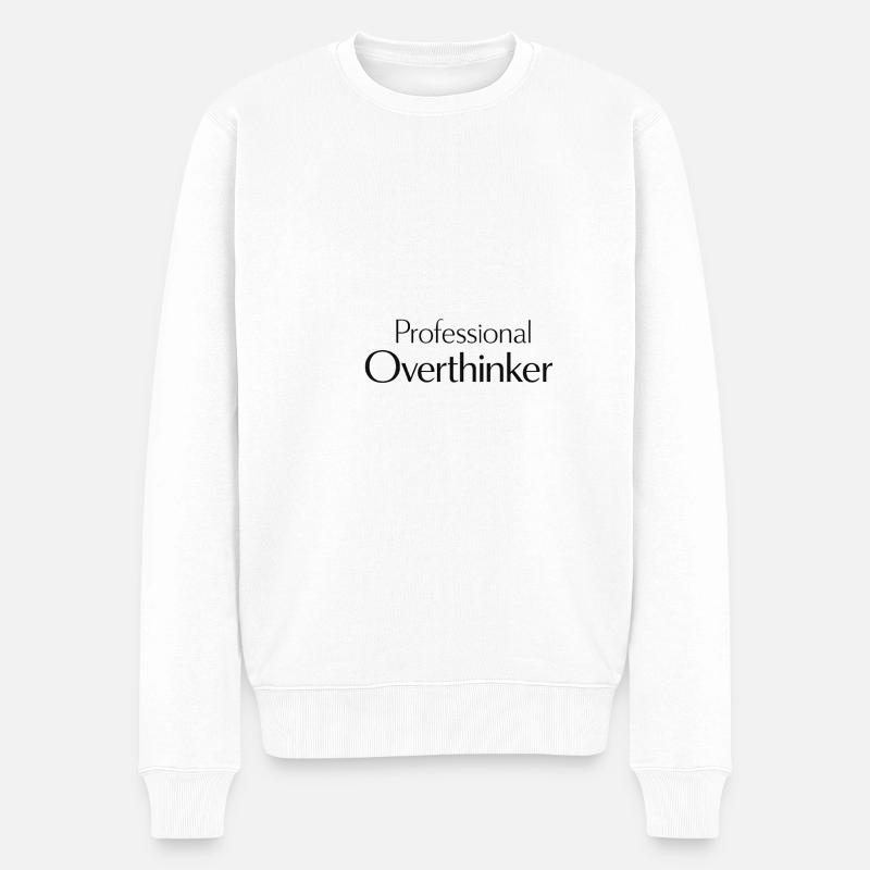 professional Overthinker Spruch - Männer Premium Bio Pullover - Weiß