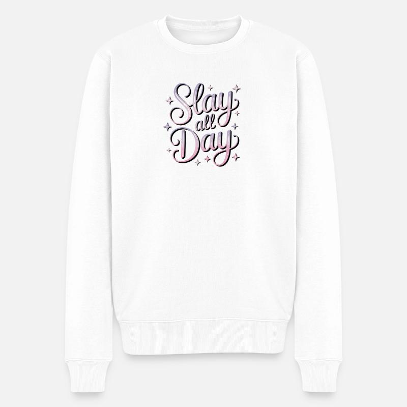 Slay All Day - Männer Premium Bio Pullover - Weiß