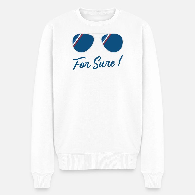 Ganz sicher, Herr Präsident - Männer Premium Bio Pullover - Weiß