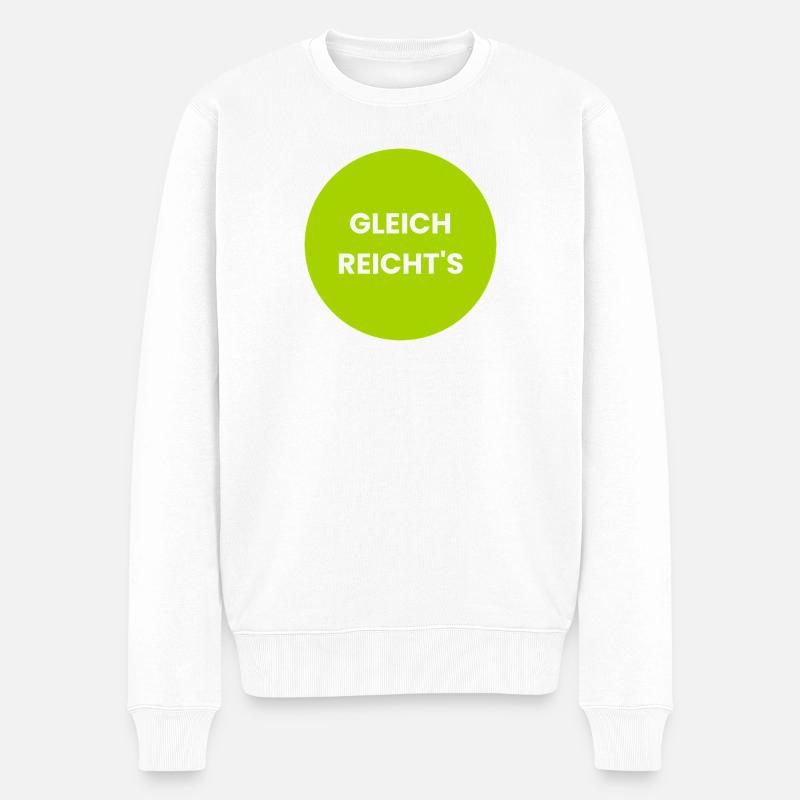 Gleich reicht's – Starke Protestbotschaft - Männer Premium Bio Pullover - Weiß
