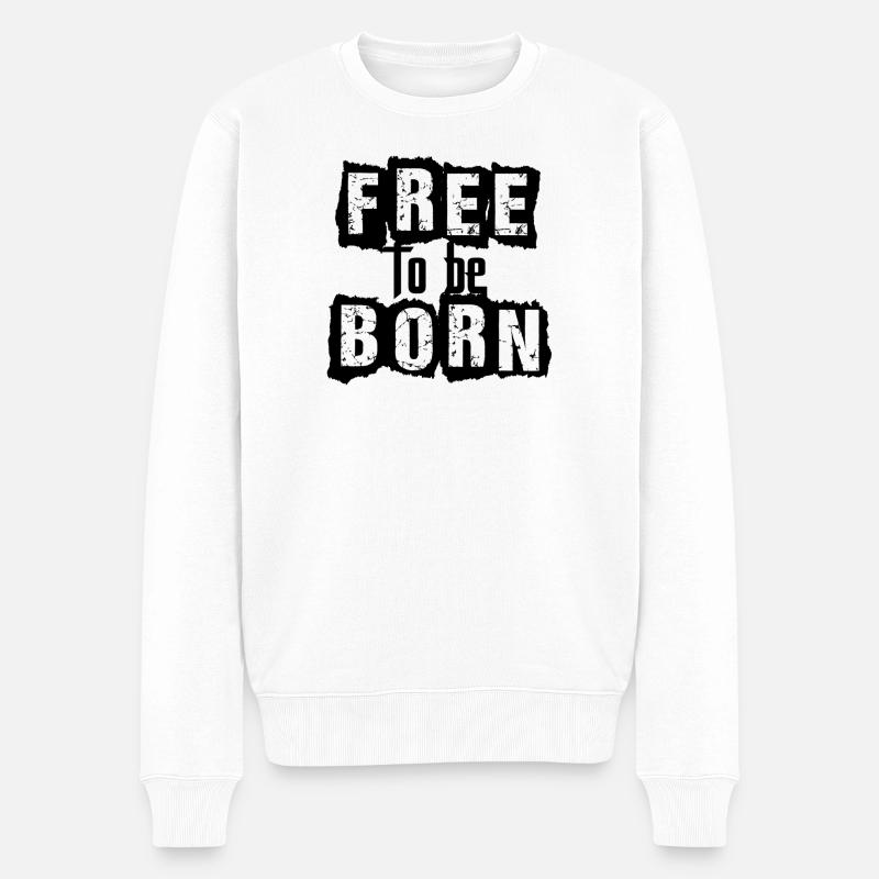 free to be born - Männer Premium Bio Pullover - Weiß