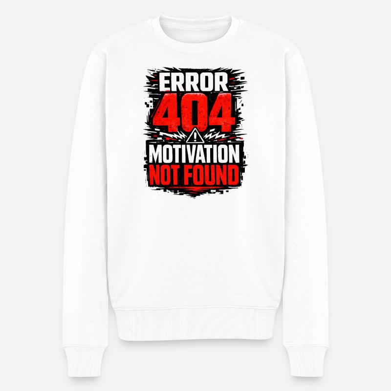 404 Motivation non trouvée Graphique - Pull Premium bio Homme - blanc