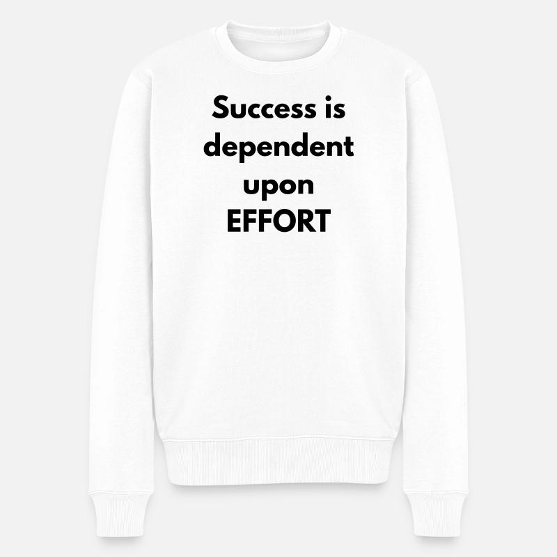 Erfolg hängt von Anstrengung ab - Männer Premium Bio Pullover - Weiß